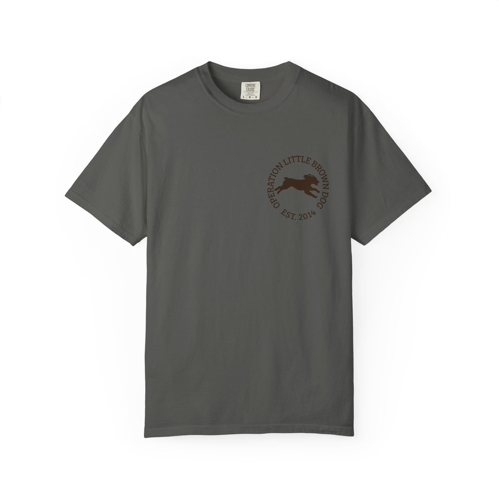 The Care They Need Operation Little Brown Dog Fundraiser T Shirt