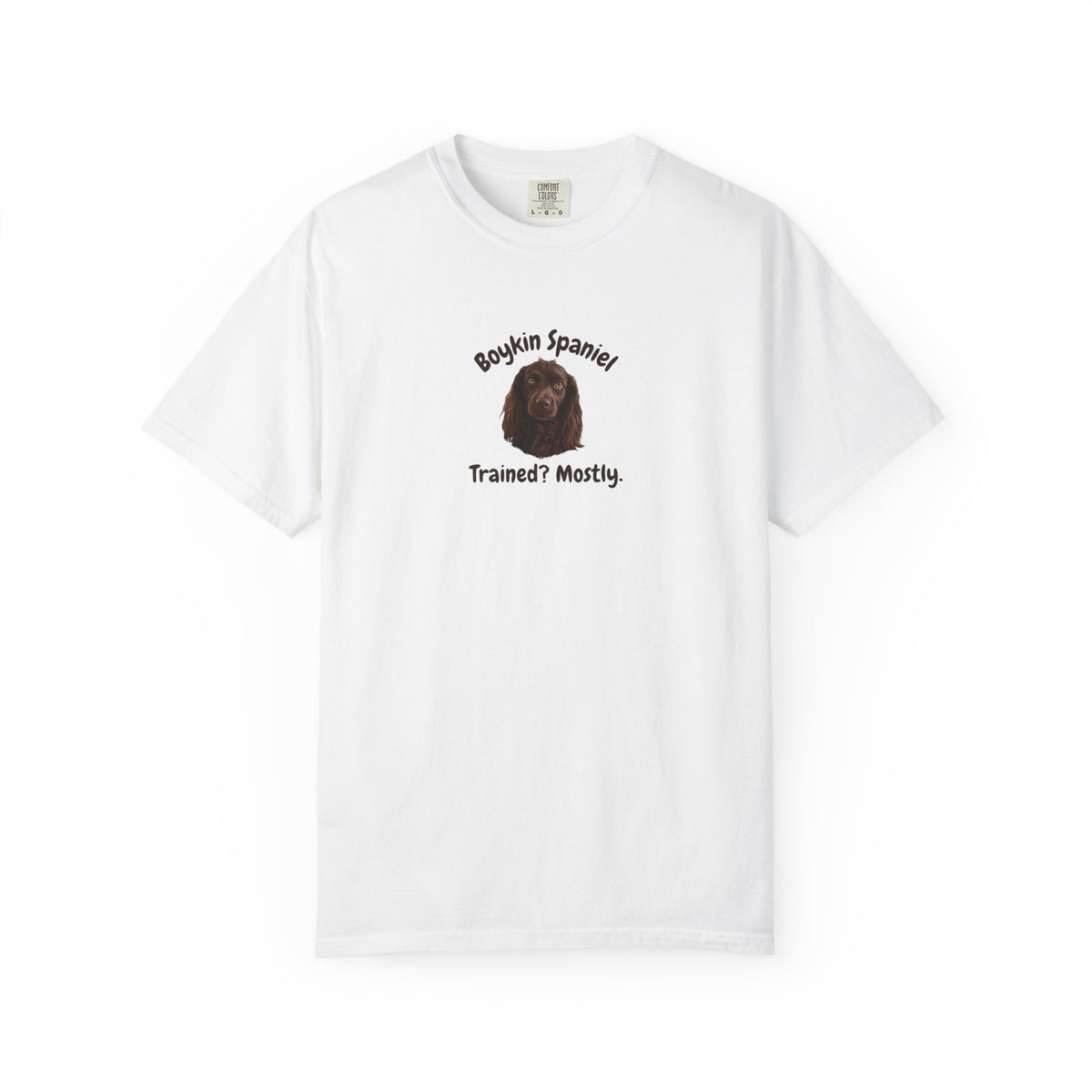 Boykin Spaniel "Trained? Mostly" Funny T-Shirt with "Smart Enough Not to Listen" on Back