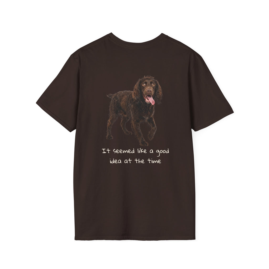 Boykin Spaniel “Seemed Like a Good Idea” T-Shirt
