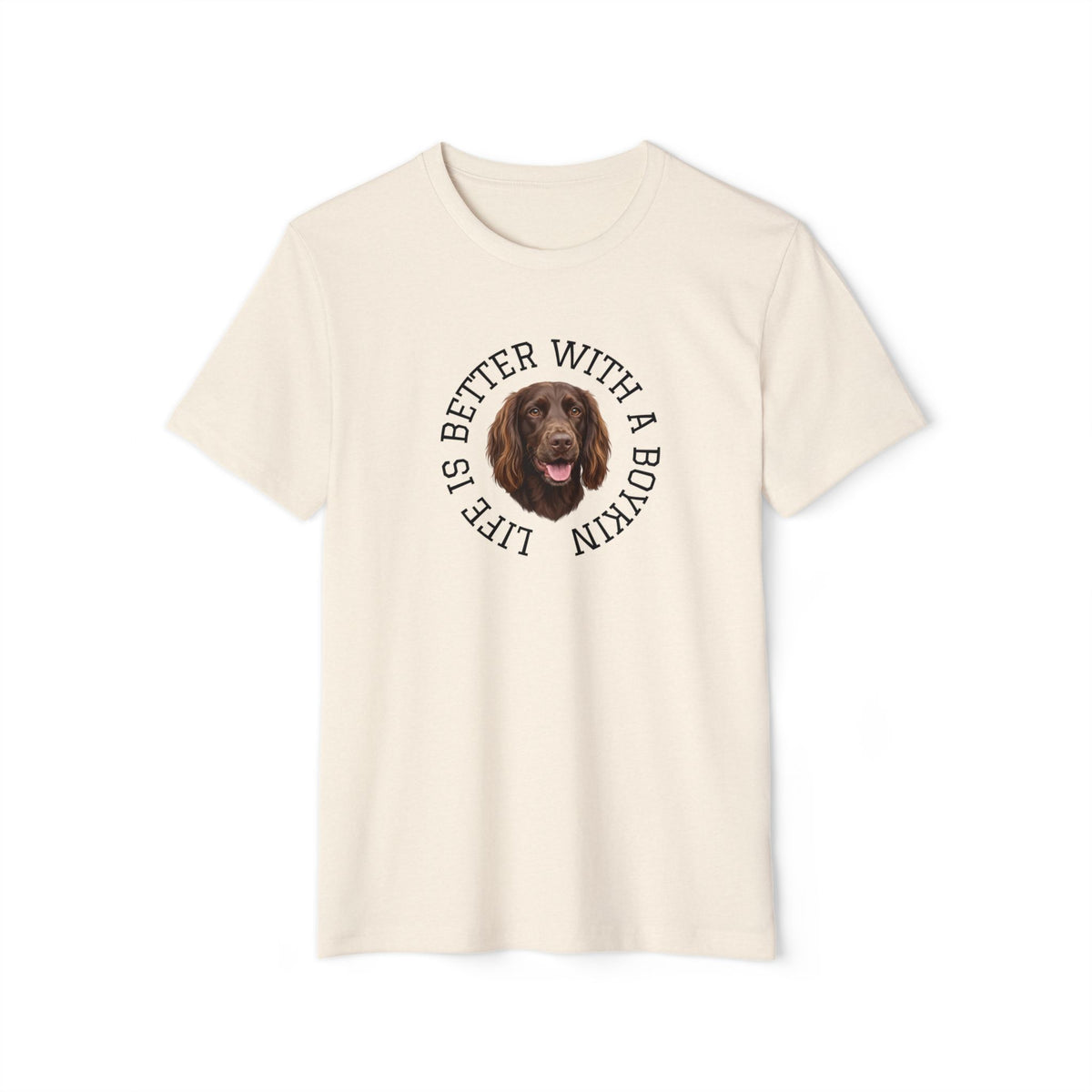Boykin Spaniel Portrait "Life Is Better With A Boykin" T-Shirt