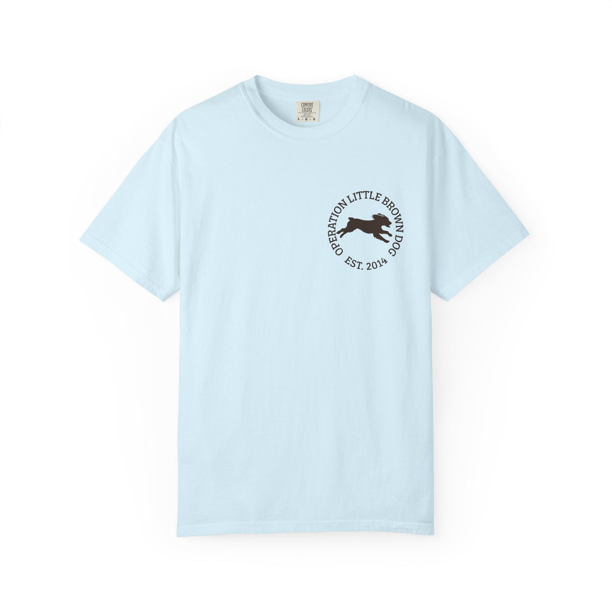 The Care They Need Operation Little Brown Dog Fundraiser T Shirt