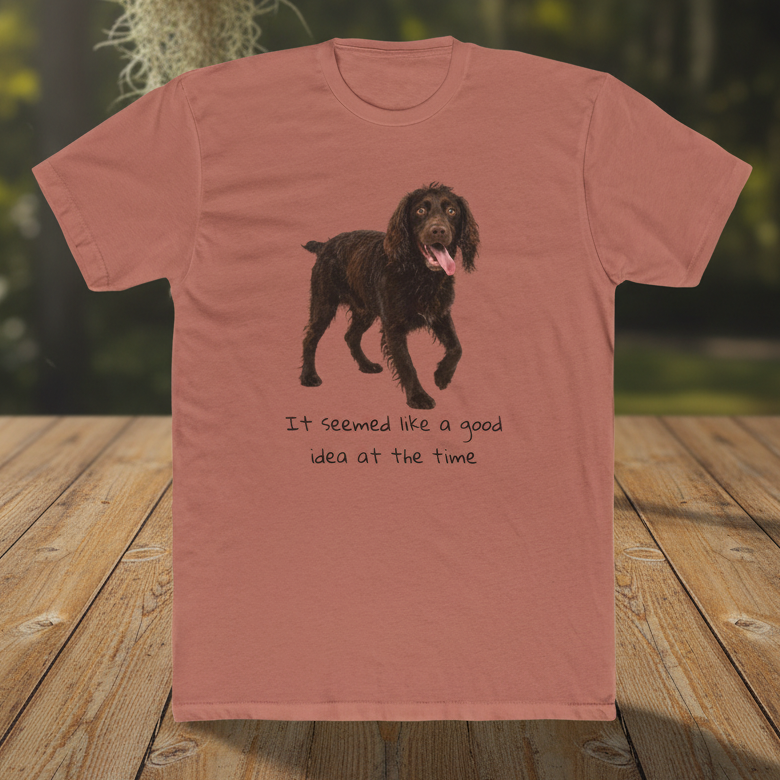 Boykin Spaniel "It Seemed Like a Good Idea at the Time" Funny T-Shirt